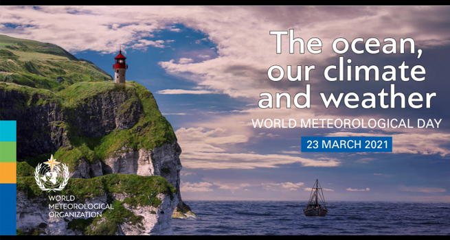 شعار سال 2021 سازمان جهانی هواشناسی به مناسبت 23 مارچ روز جهانی هواشناسی : اقیانوس، اقلیم ما و وضع هوا